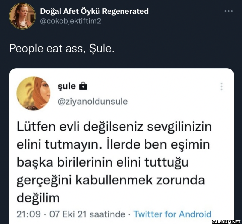 People eat ass, Şule. ......