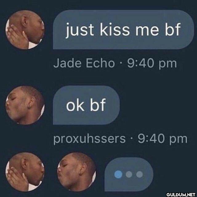 just kiss me bf Jade Echo...