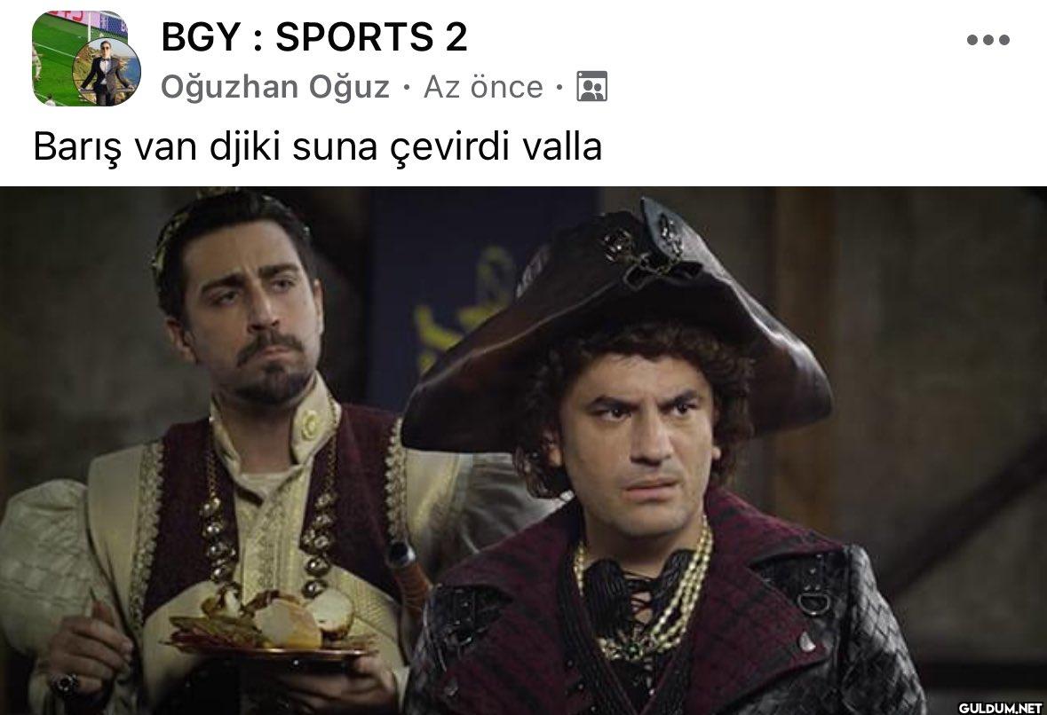 Barış van dijki şuna...