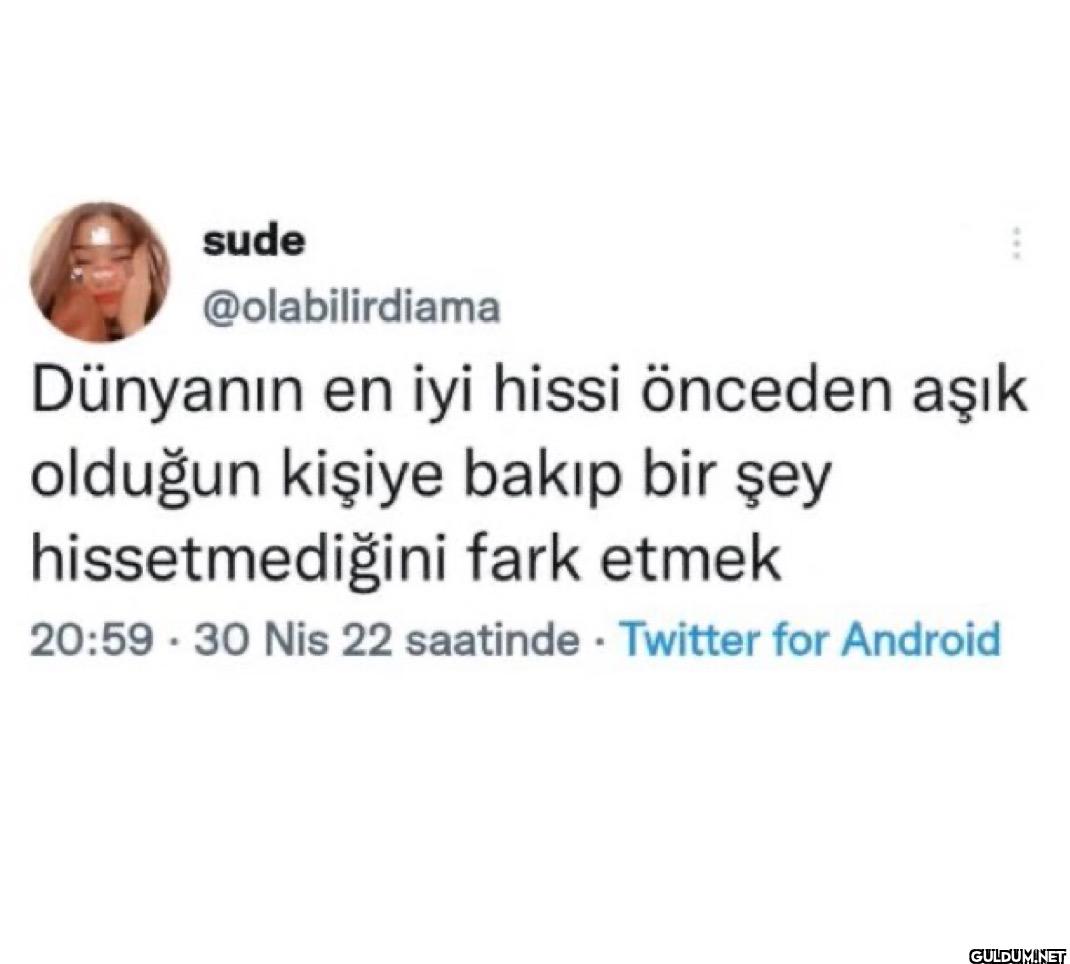 Dünyanın en iyi hissi...