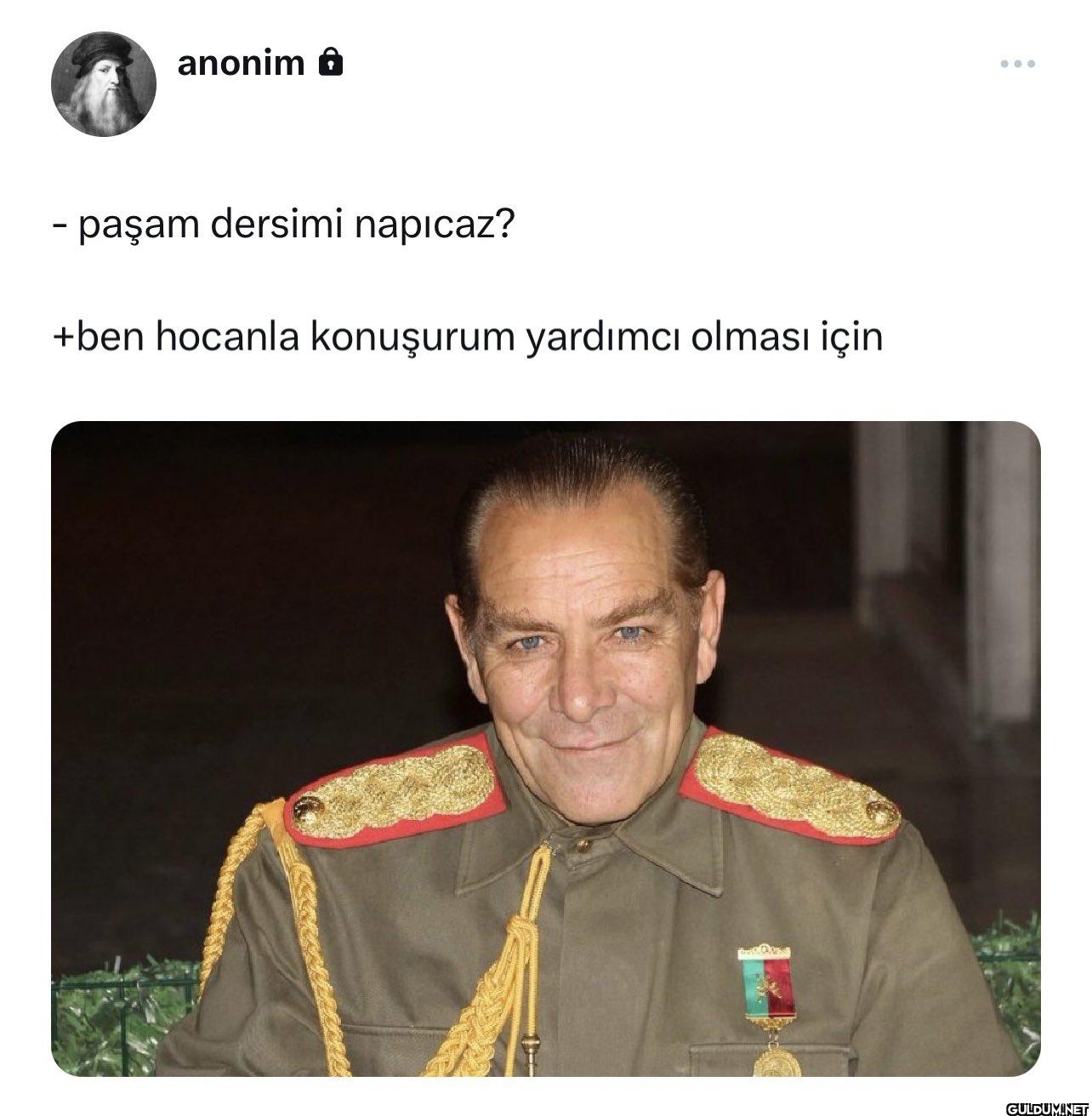 anonim paşam dersimi...