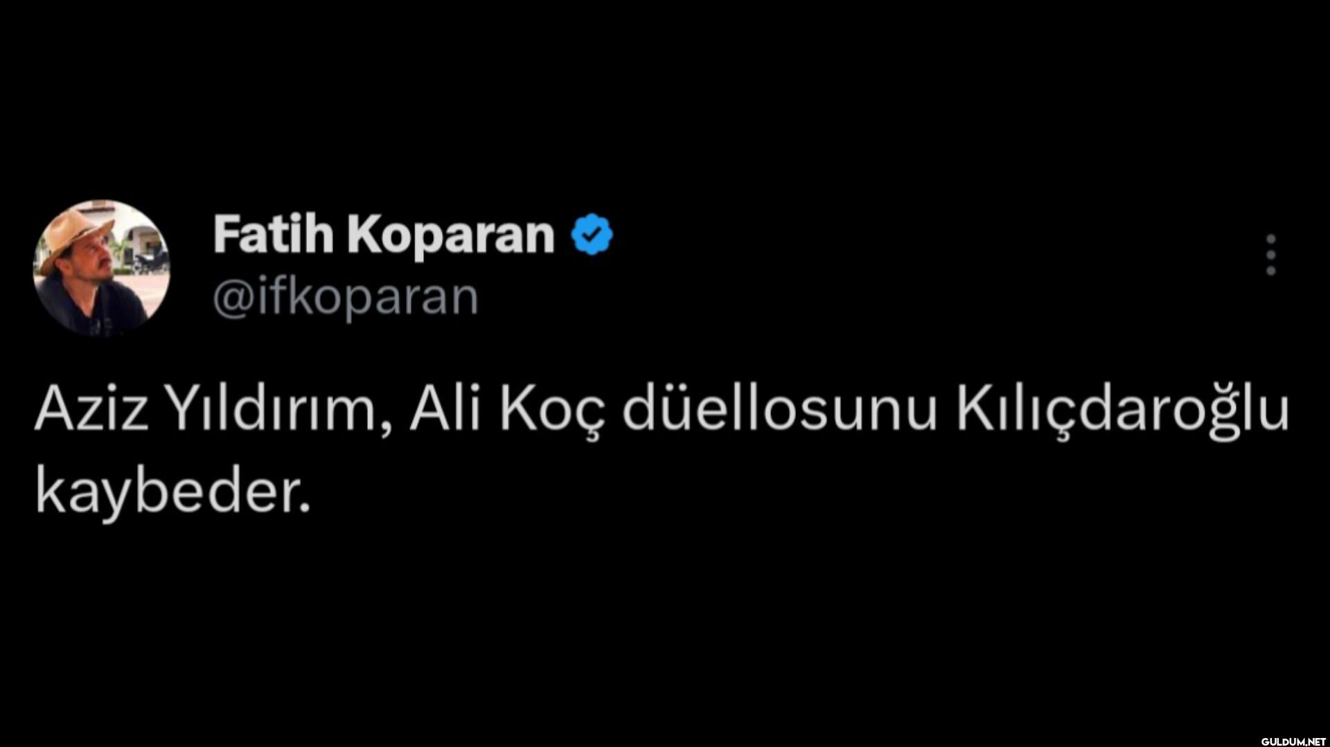 Aziz Yıldırım, Ali Koç...