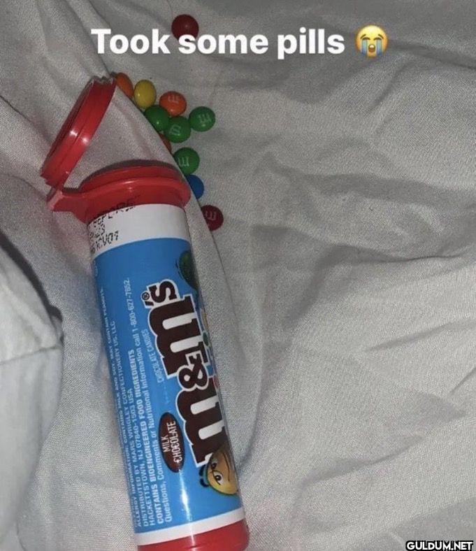 Took some pills