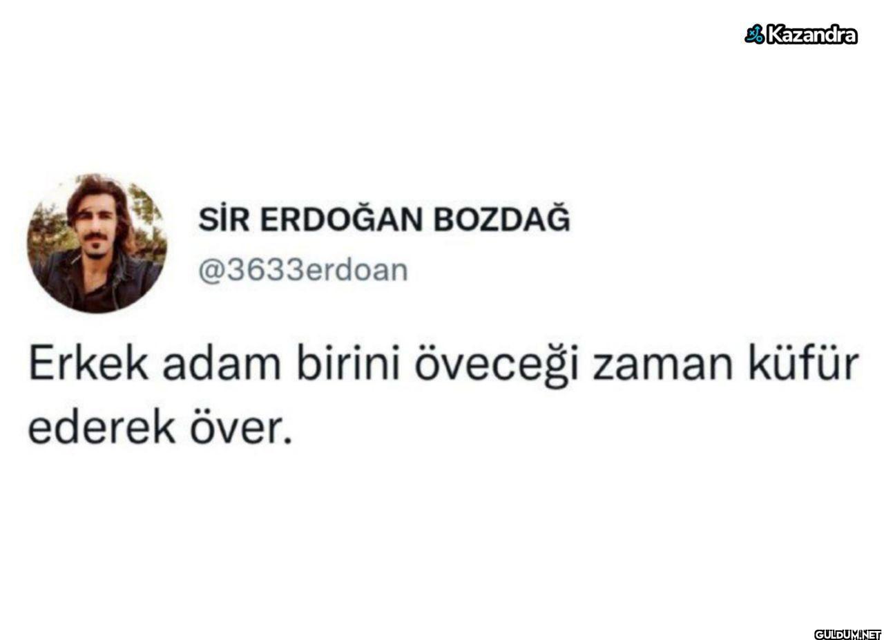 Erkek adam birini öveceği...