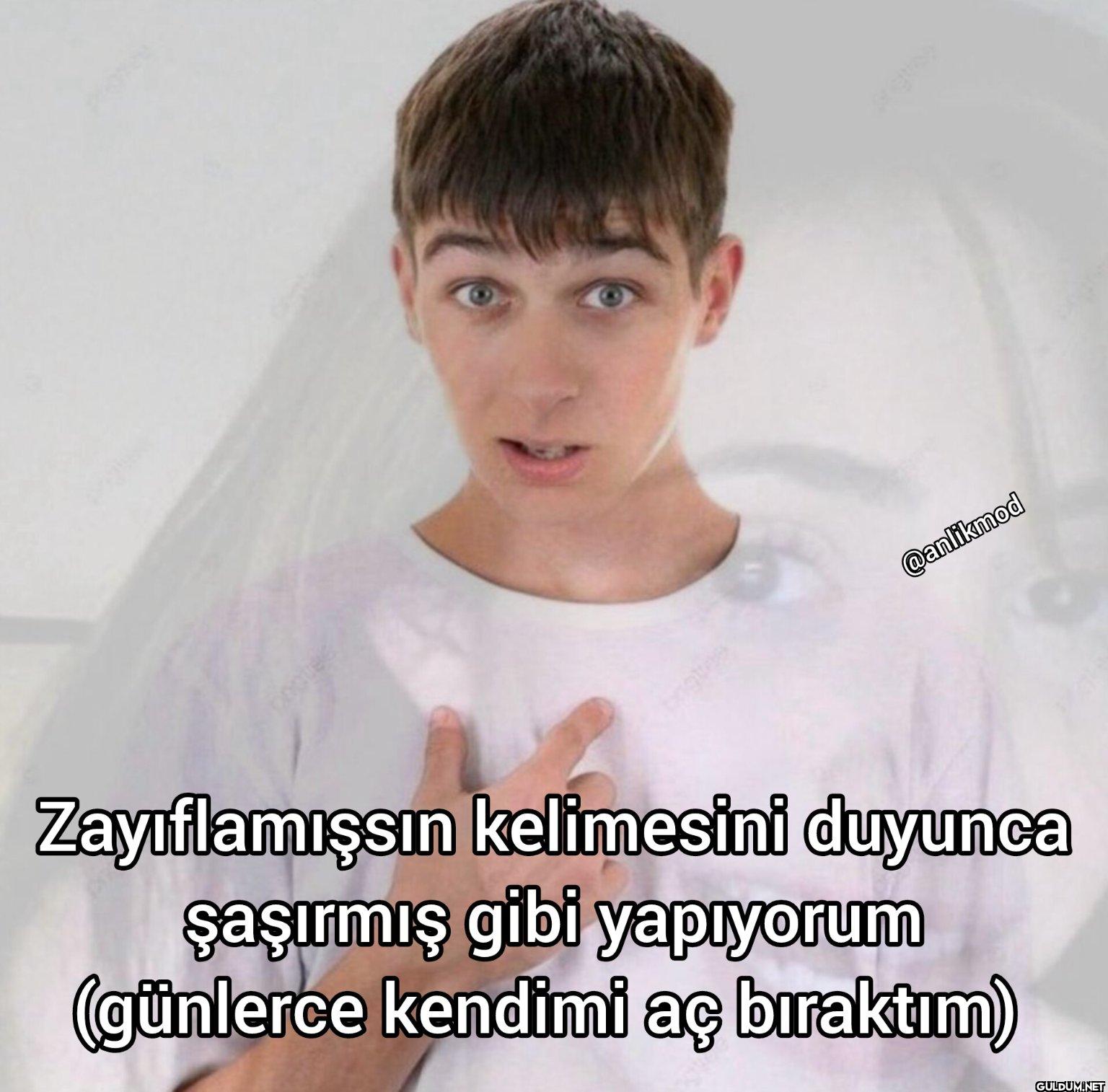 Zayıflamışsın kelimesini...