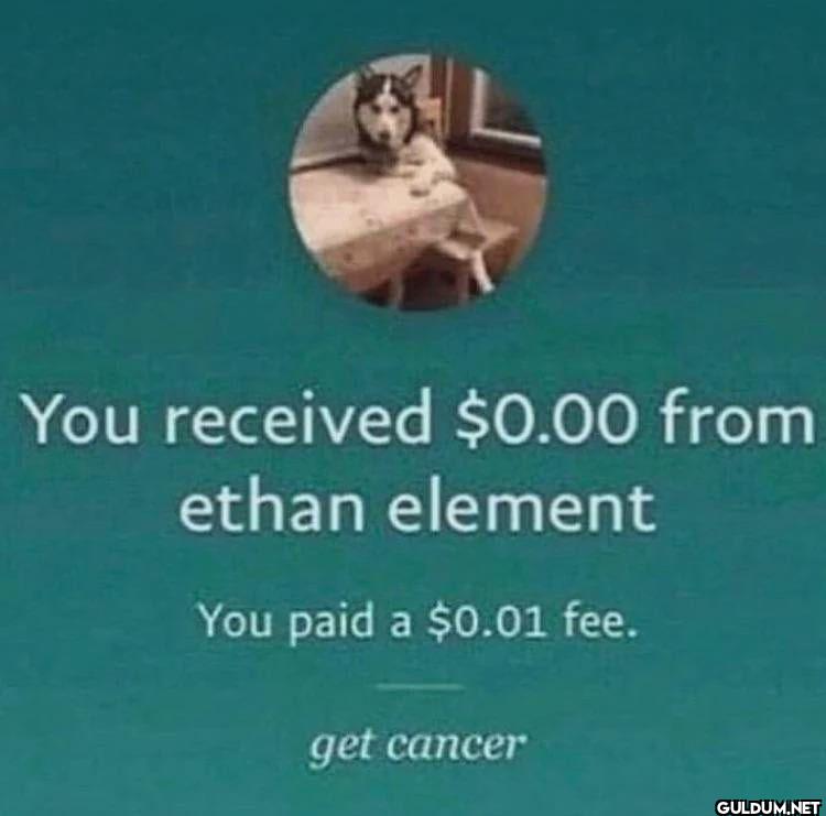You received $0.00 from...
