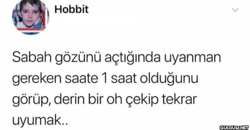 Hobbit Sabah gözünü...