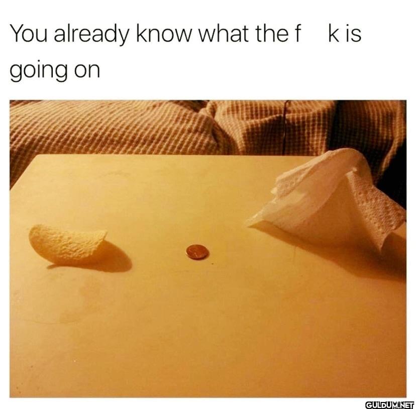 You already know what the...