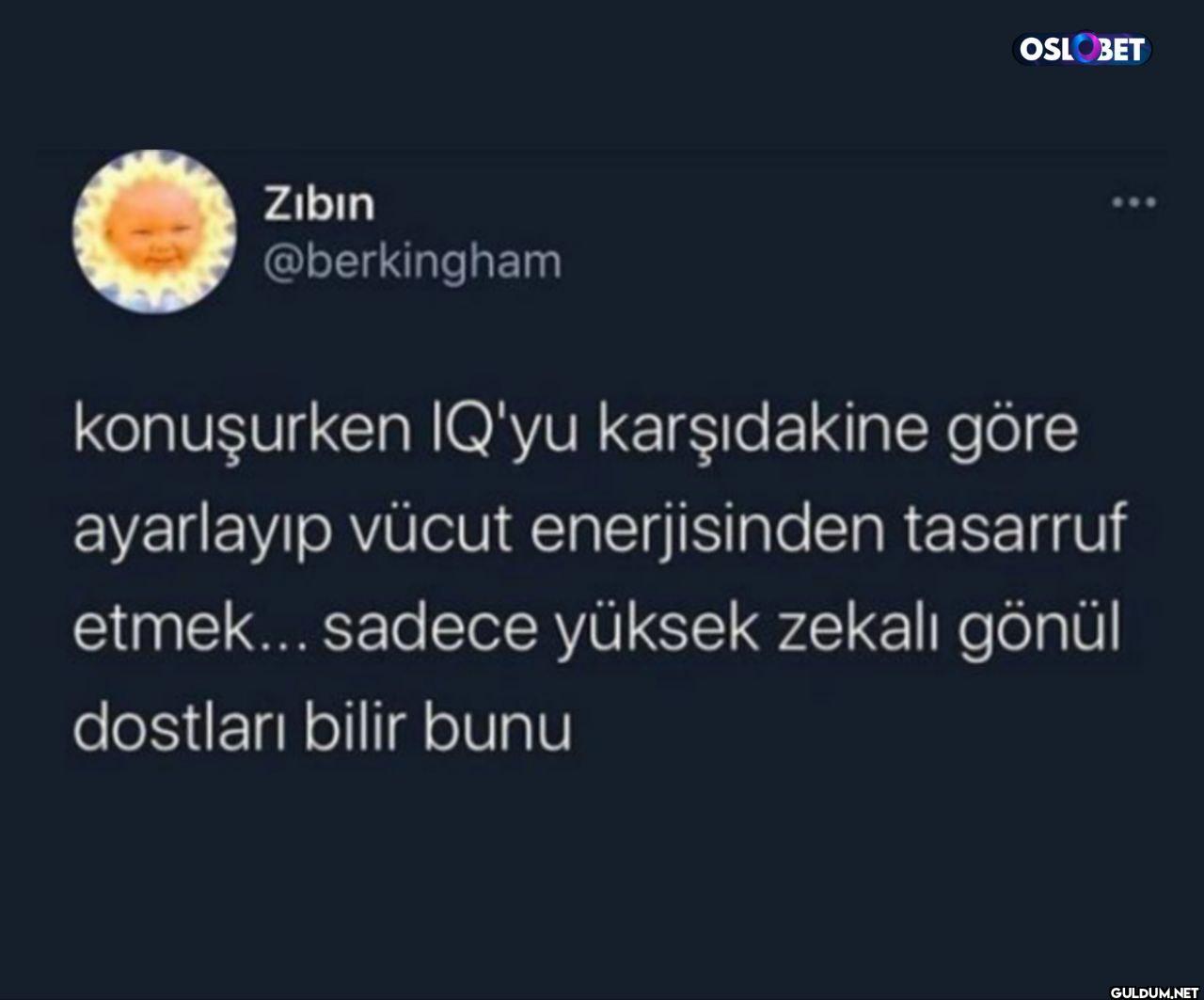 konuşurken IQ'yu...