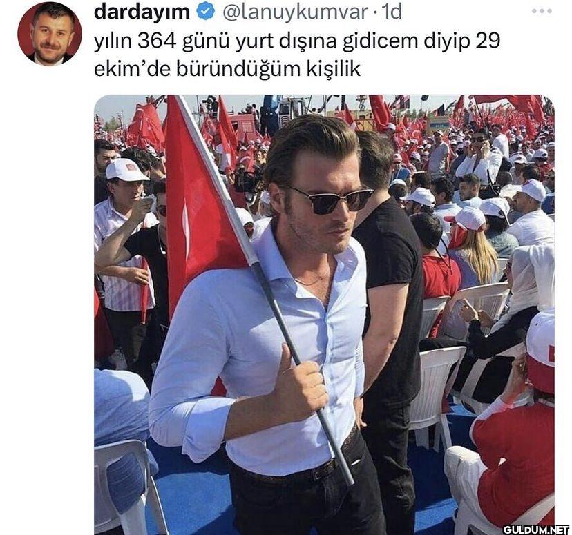1d yılın 364 günü yurt...