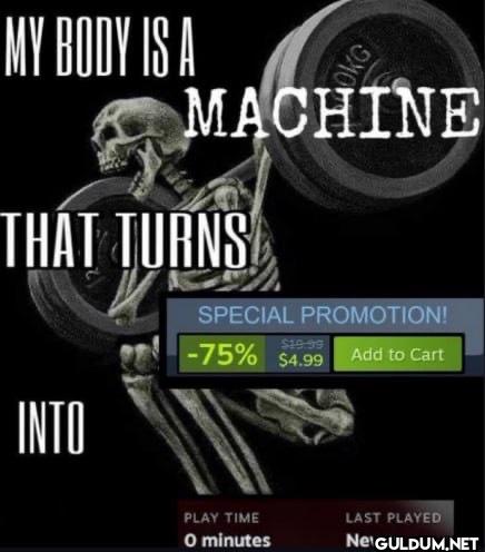 MY BODY IS A OKG MACHINE...