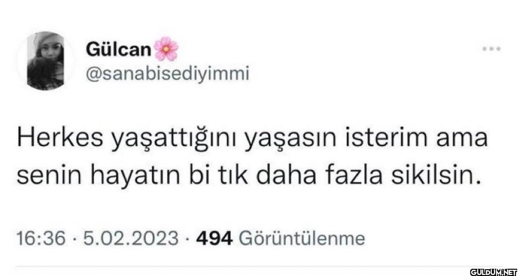 Herkes yaşattığını yaşasın...