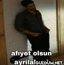 afiyet olsun ayrilak mi