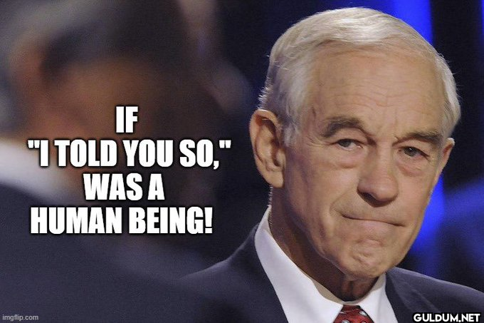 Yup.    IF "I TOLD YOU...