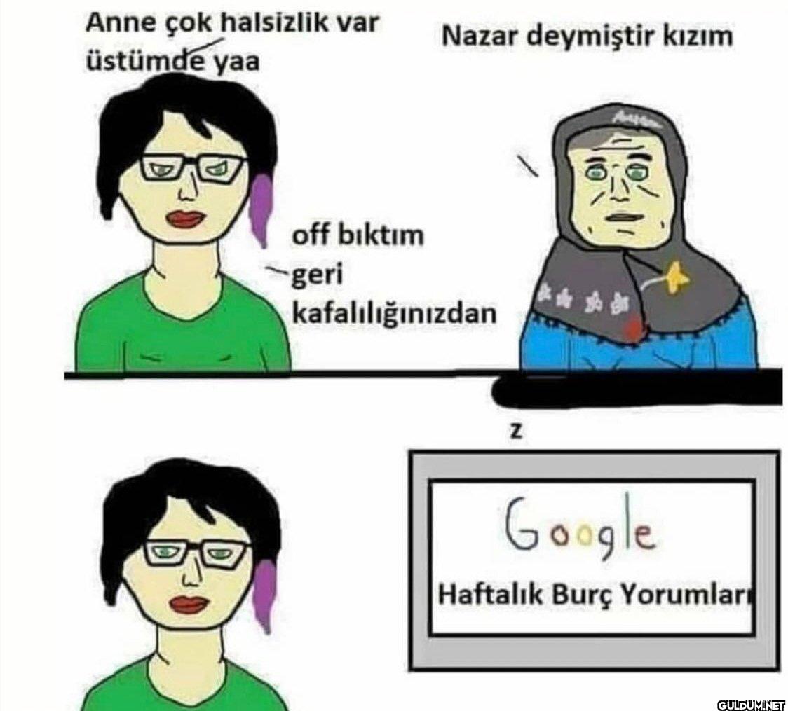 Anne çok halsizlik var...