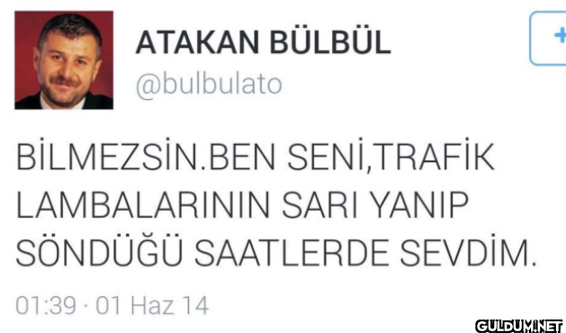BİLMEZSİN.BEN SENİ,TRAFİK...