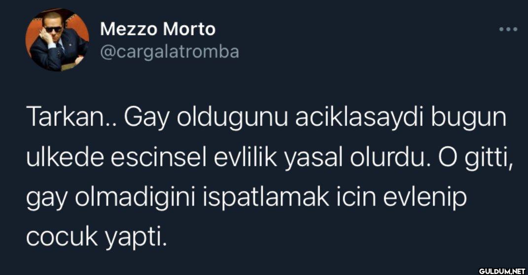Tarkan.. Gay oldugunu...