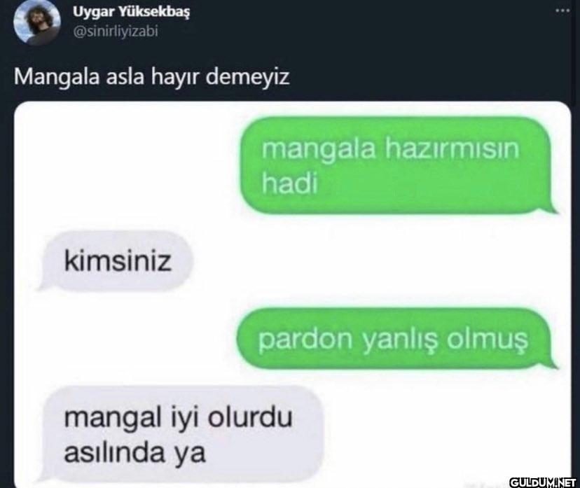 Mangala asla hayır demeyiz...