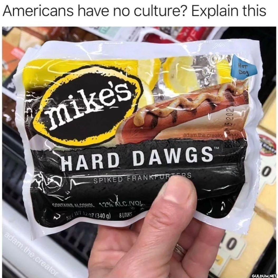 Americans have no culture?...
