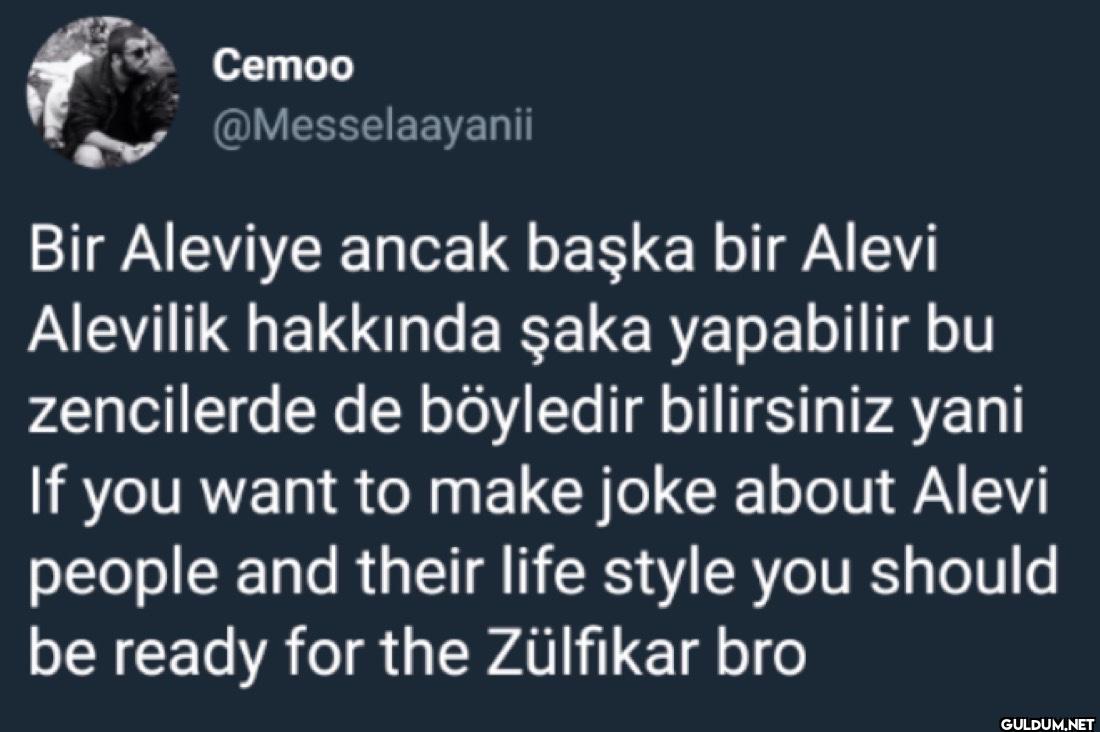 Bir Aleviye ancak başka...