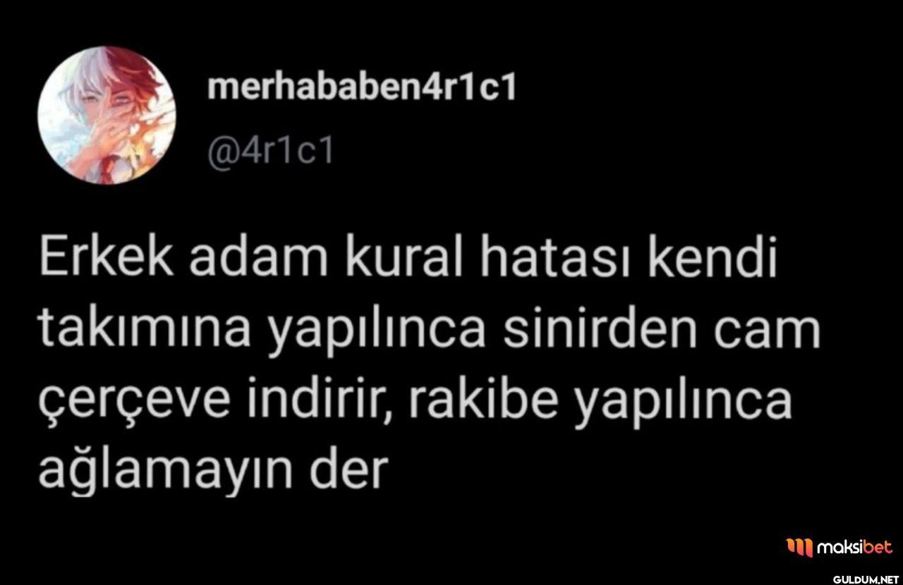 Erkek adam kural hatası...