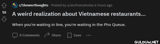 18 B r/Showerthoughts....