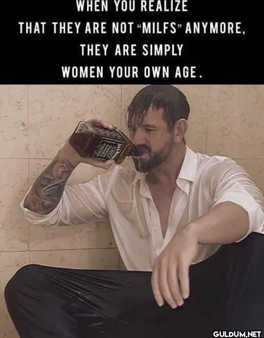 WHEN YOU REALIZE THAT THEY...