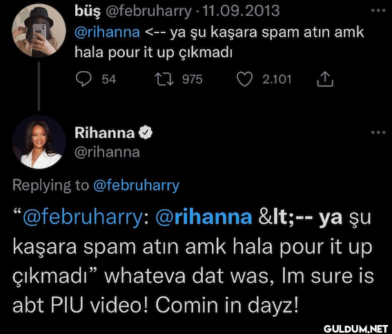 @rihanna <-- ya şu kaşara...