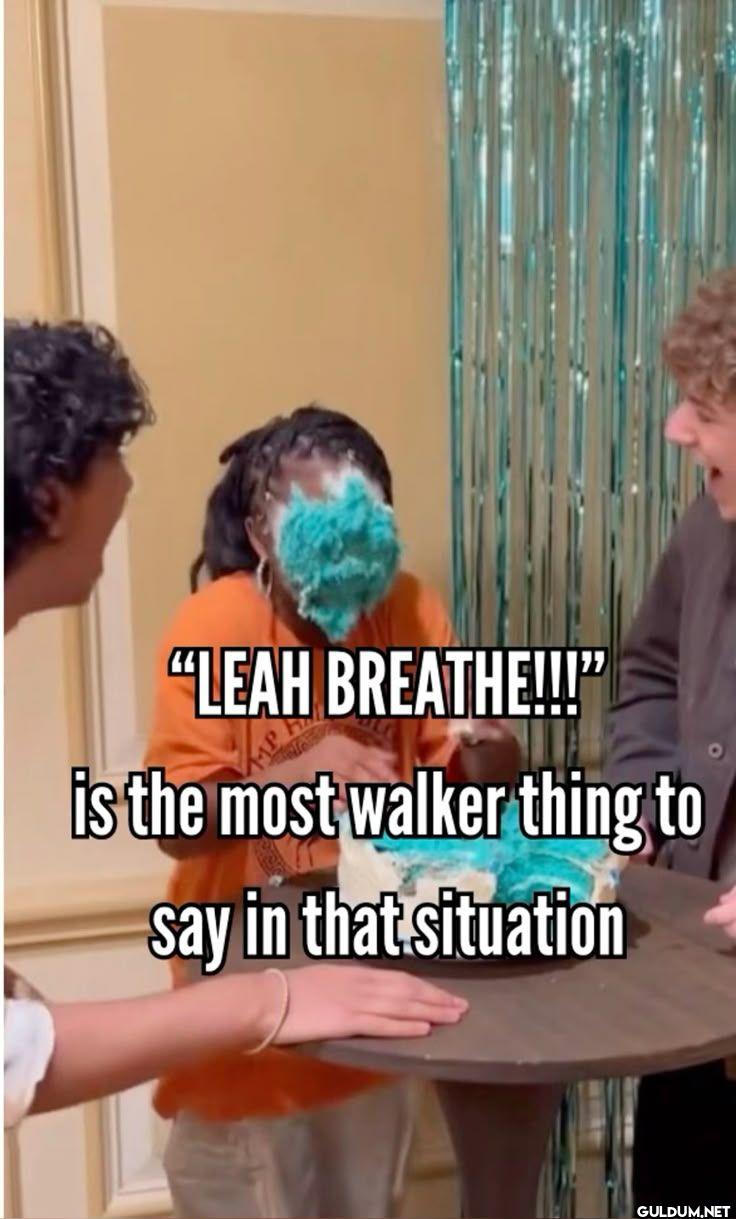 LEAH BREATHE!!! is the...
