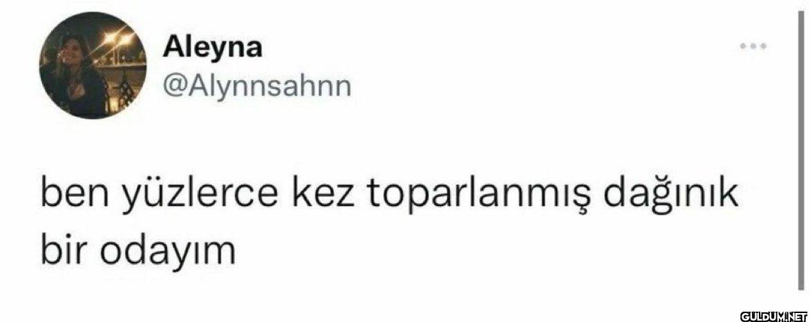 ben yüzlerce kez...