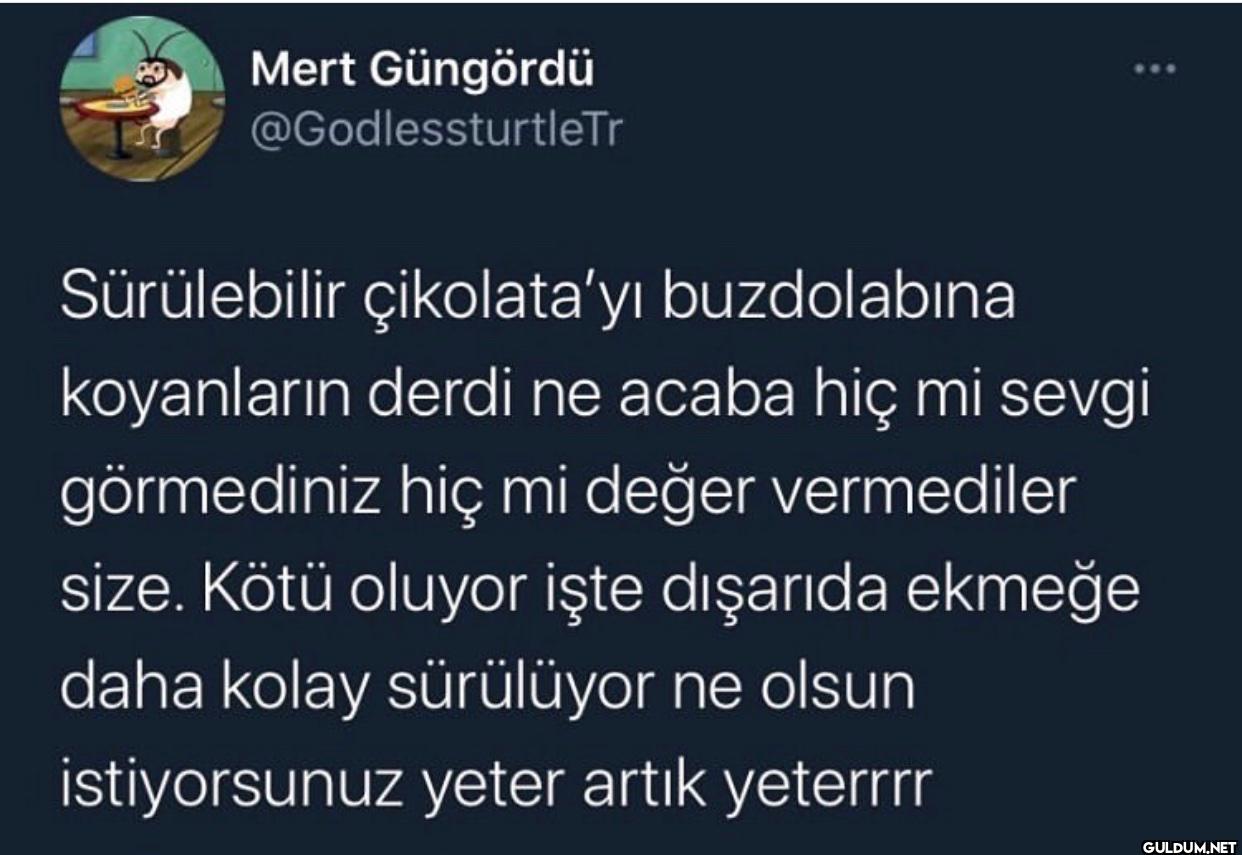 Sürülebilir çikolata'yı...