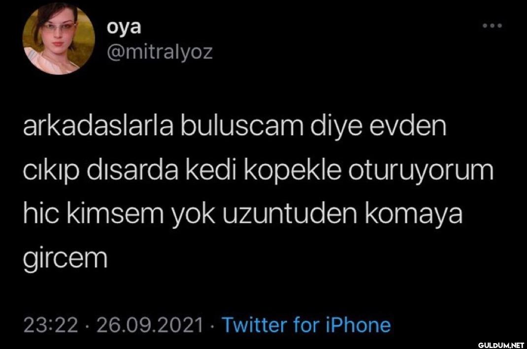 arkadaslarla buluscam diye...