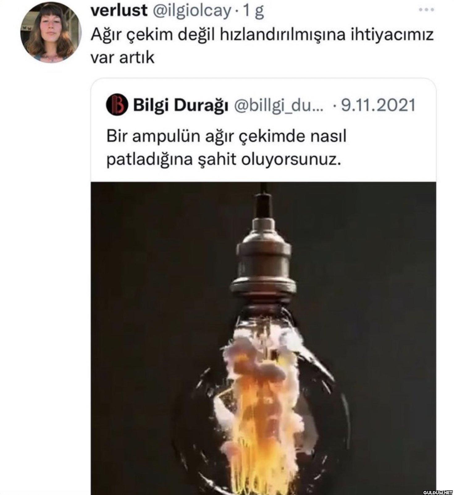· 1 g Ağır çekim değil...