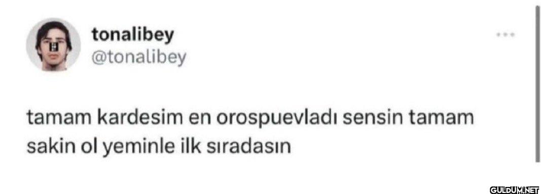 tonalibey @tonalibey tamam...