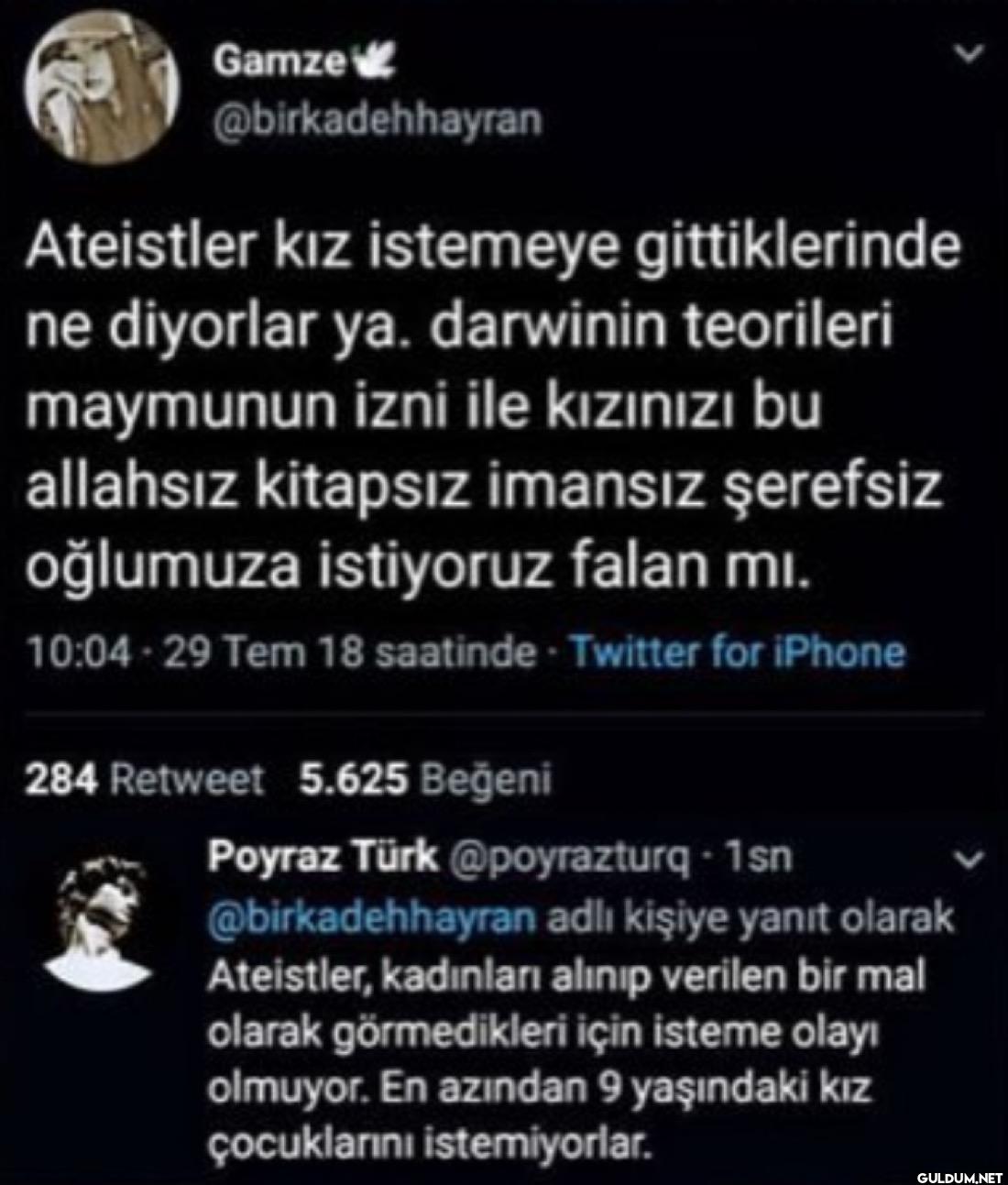 Ateistler kız istemeye...