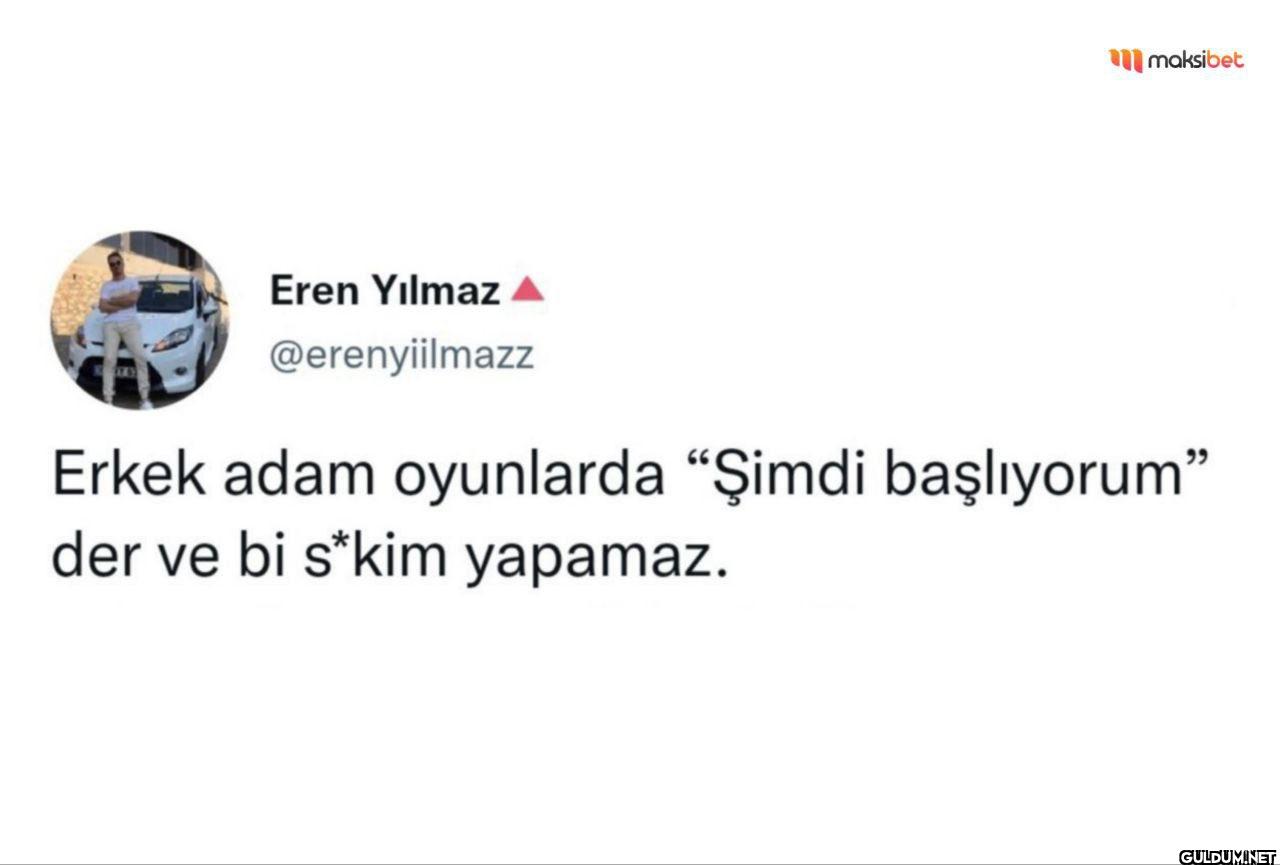 Erkek adam oyunlarda...