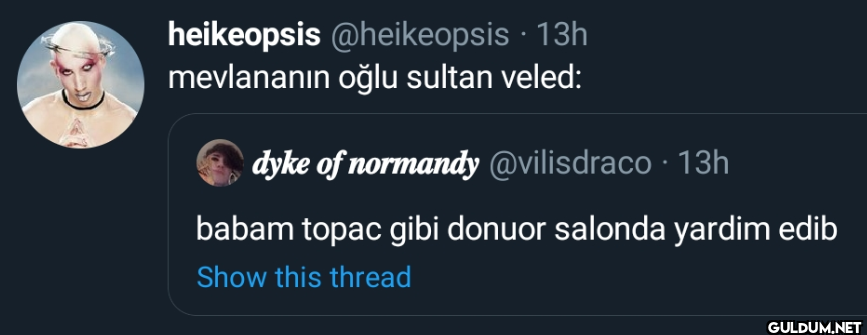 . 13h mevlananın oğlu...