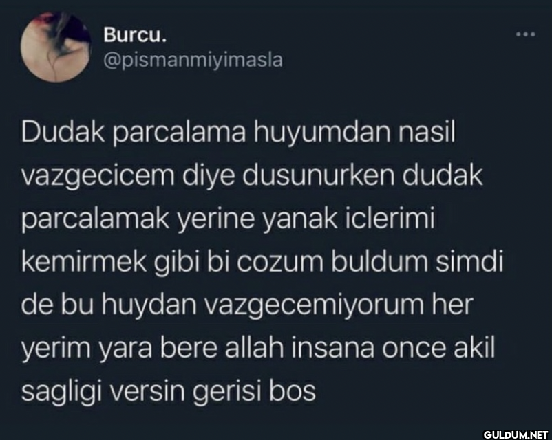 Dudak parcalama huyumdan...