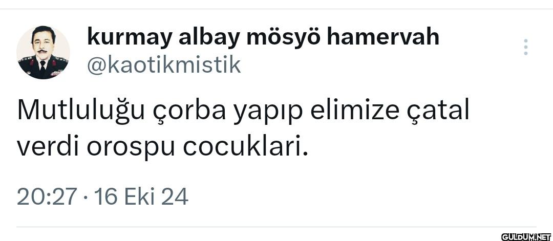 Mutluluğu çorba yapıp...