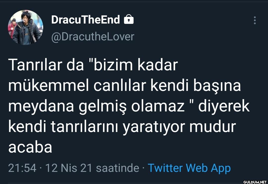 Tanrılar da "bizim kadar...