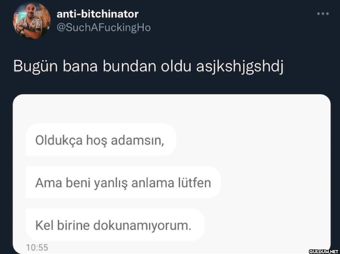 Bugün bana bundan oldu...