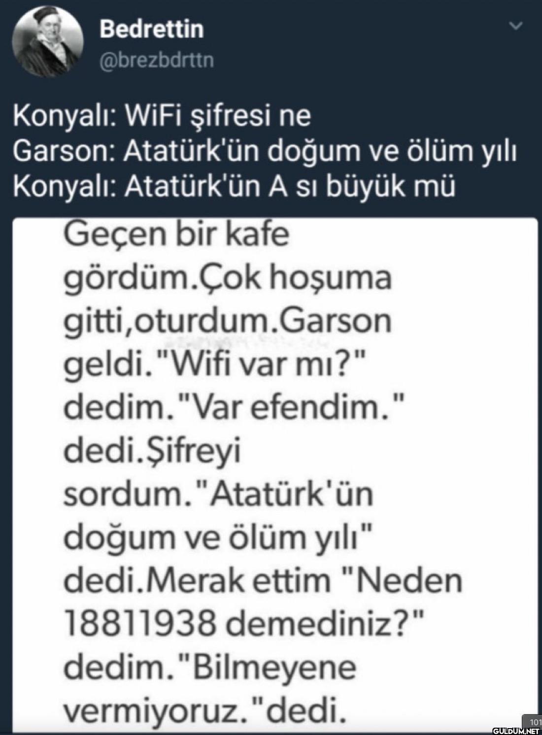 Konyalı: WiFi şifresi ne...