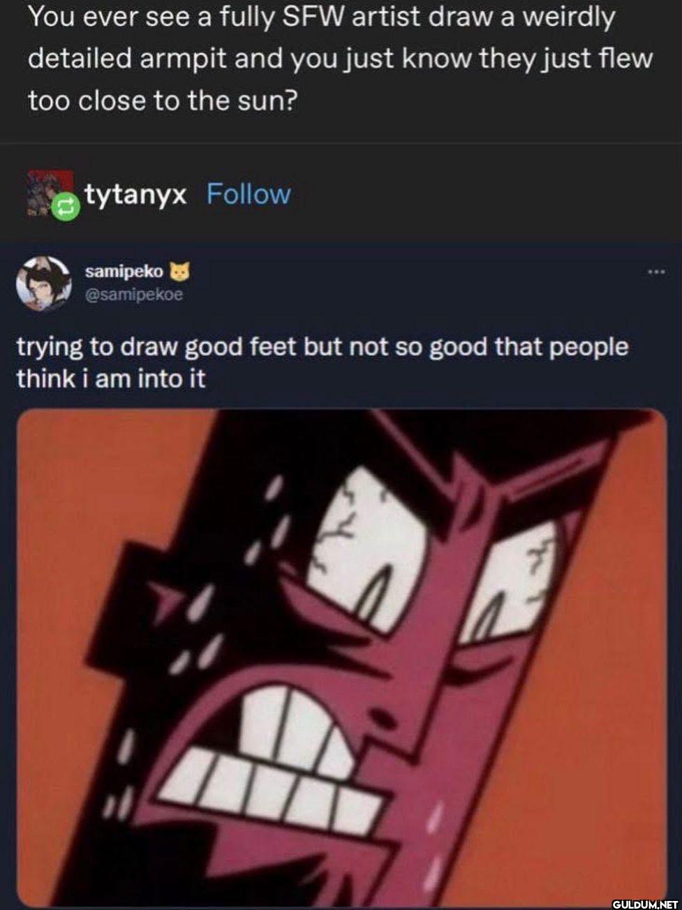 You ever see a fully SFW...