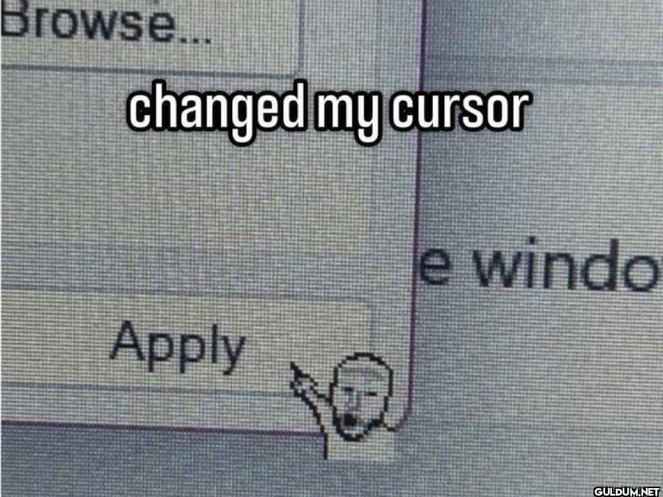 Browse... changed my...
