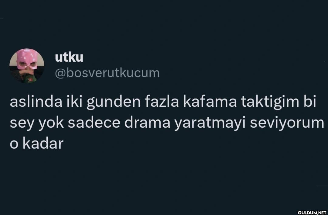 aslinda iki gunden fazla...