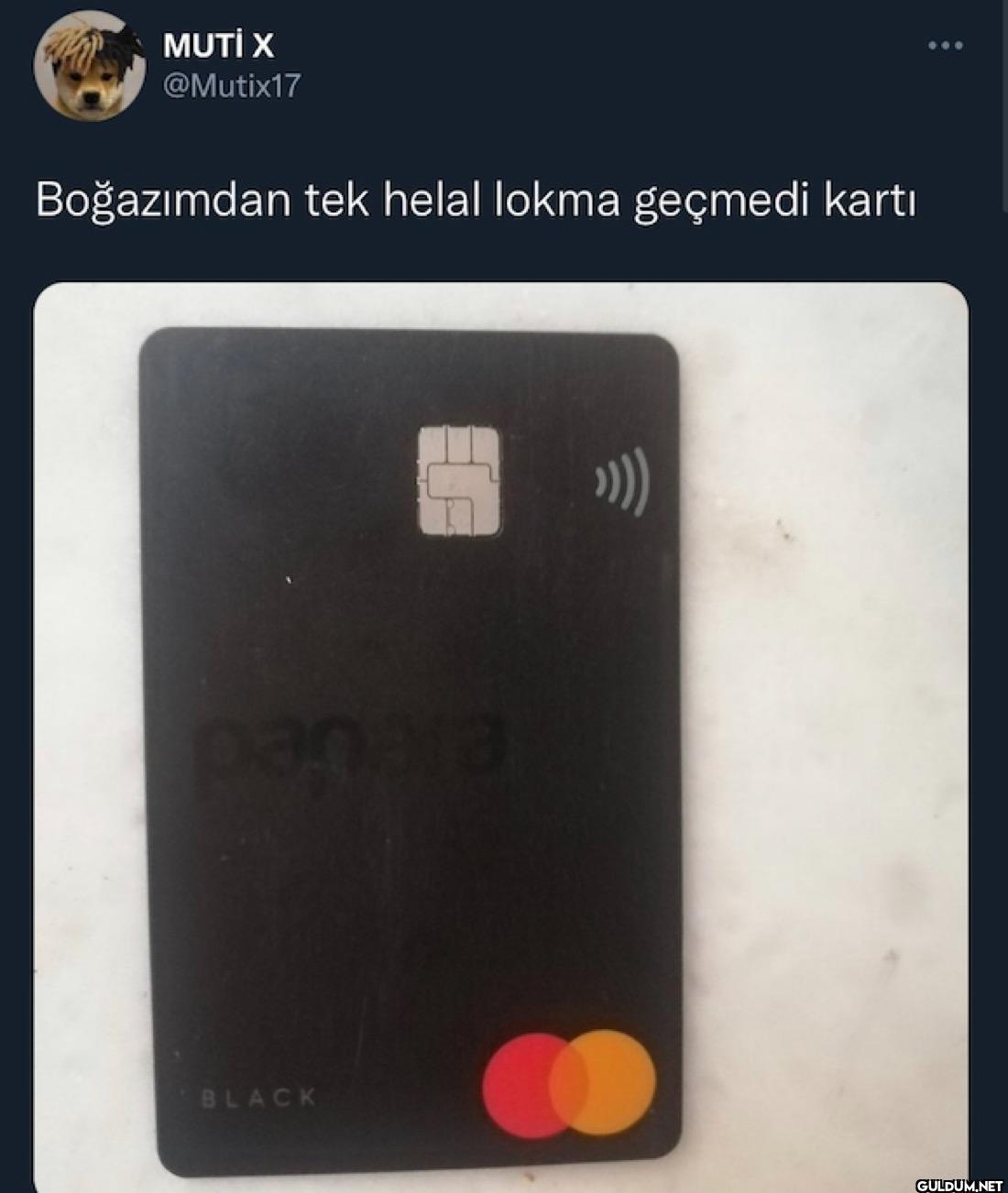 Boğazımdan tek helal lokma...