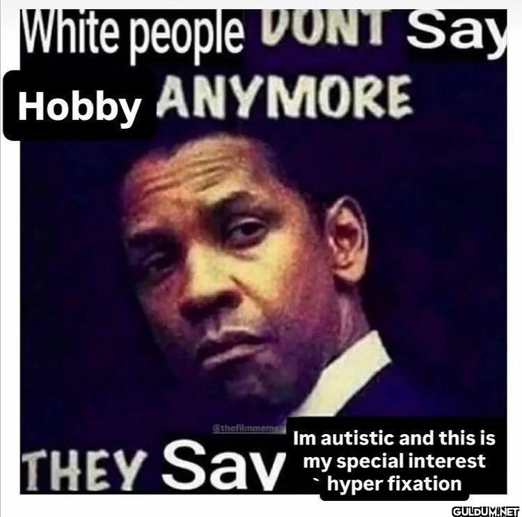 White people DONT Say...
