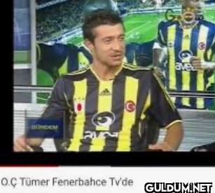 oç tümer fenerbahçe tv'de...
