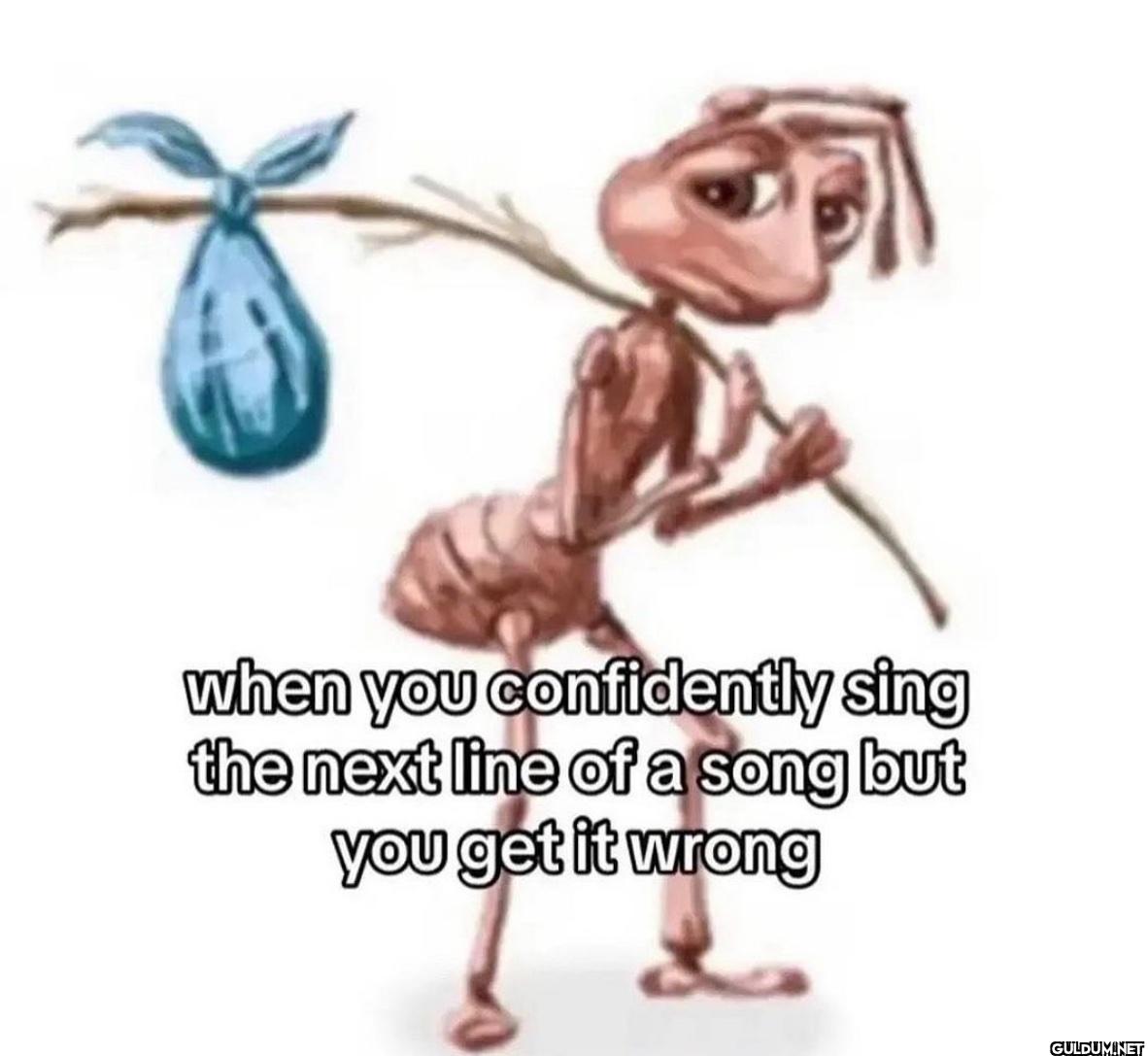 when you confidently sing...