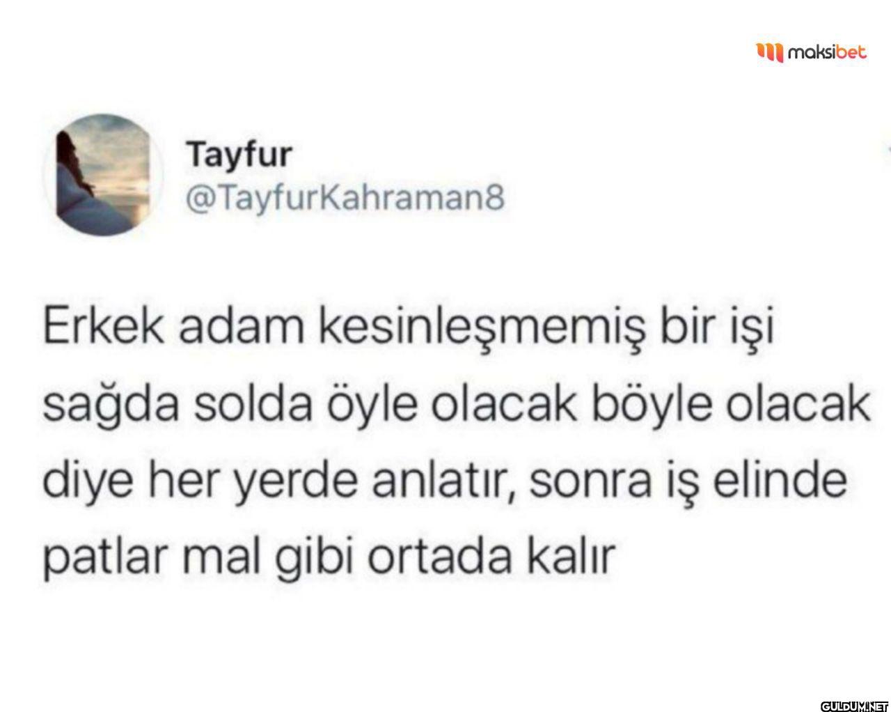 Erkek adam kesinleşmemiş...